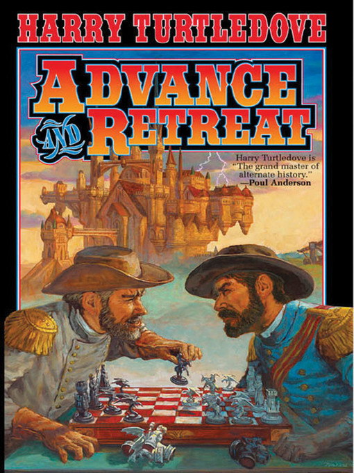 Title details for Advance and Retreat by Harry Turtledove - Available